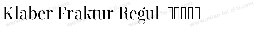 Klaber Fraktur Regul字体转换
